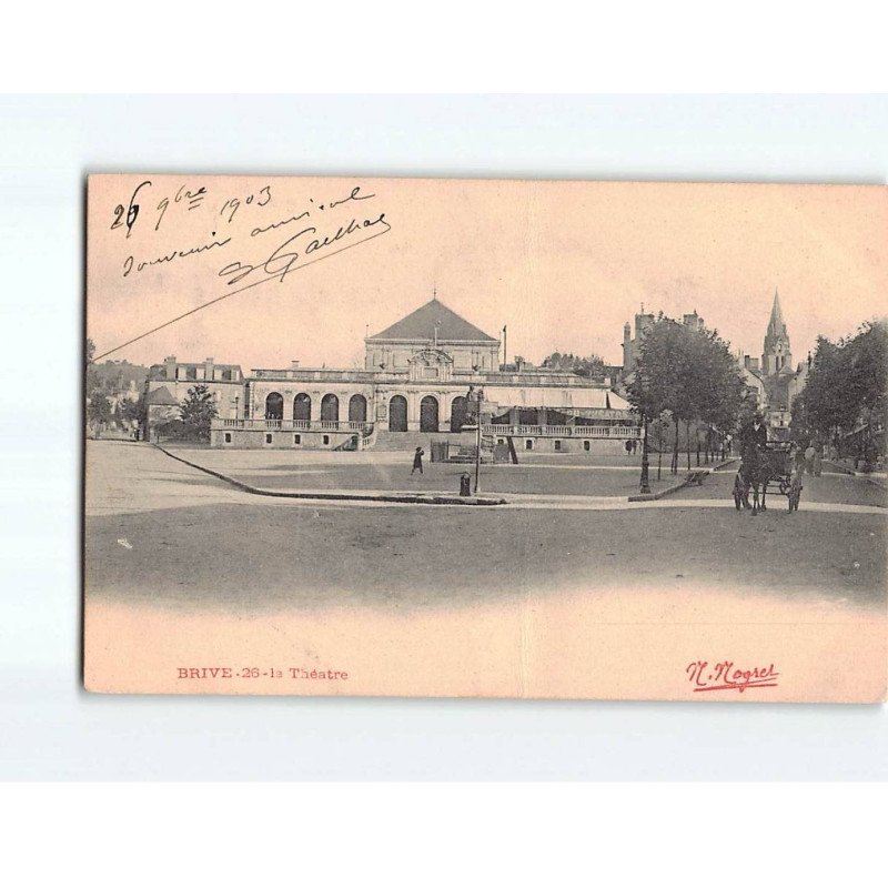 BRIVE : Le Théâtre - état BRIVE : Le Théâtre - état