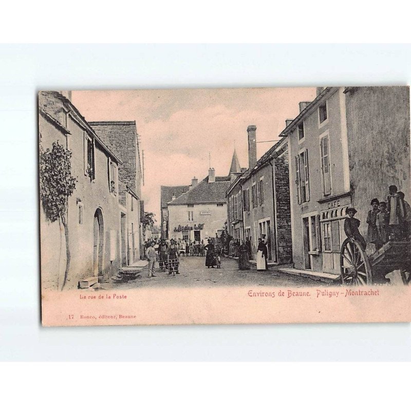 PULIGNY MONTRACHET : La rue de la poste - état PULIGNY MONTRACHET : La rue de la poste - état