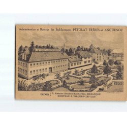 BESANCON : Usines, Administration et Bureaux des établissements Pétolat Frères et Anguenot - état