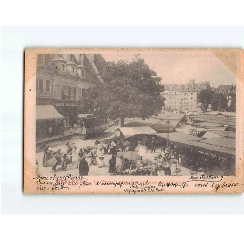 BESANCON LES BAINS : Place Labourée un jour de marché - état BESANCON LES BAINS : Place Labourée un jour de marché - état