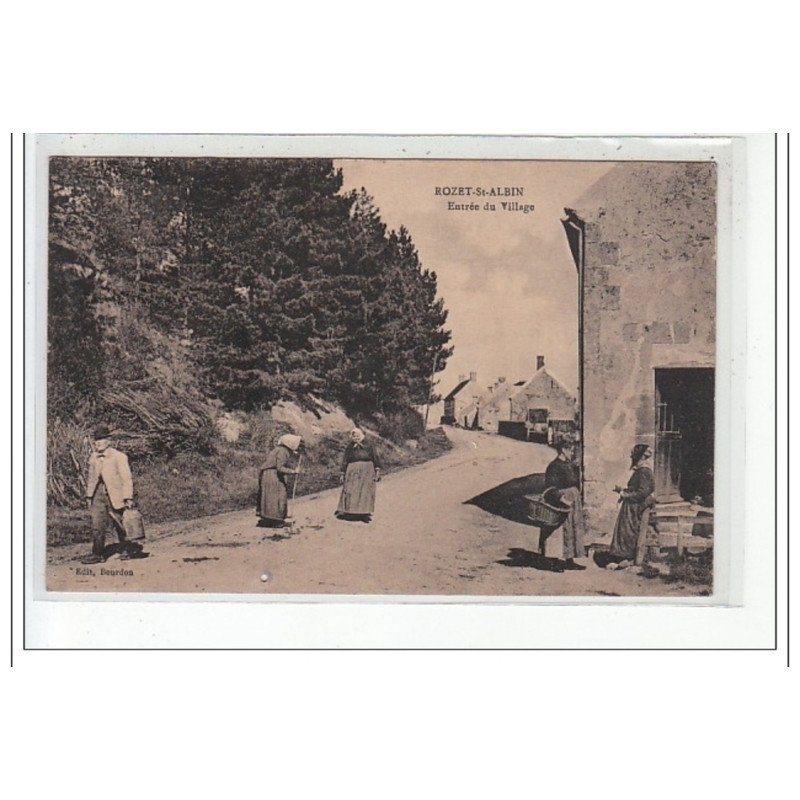 ROZET SAINT ALBIN - Entrée du Village - très bon etat