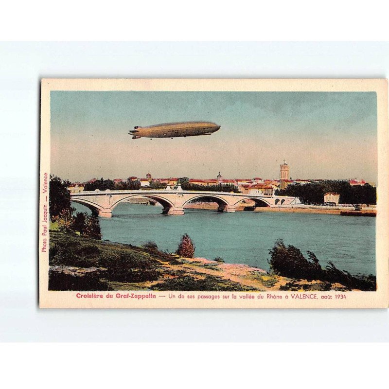 VALENCE : Croisière du Graf-Zeppelin, un de ses passages sur la vallée du Rhône - très bon état