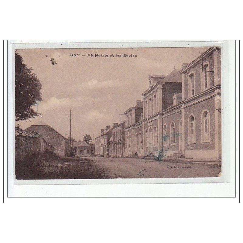 ANY - La Mairie et les Ecoles - très bon etat