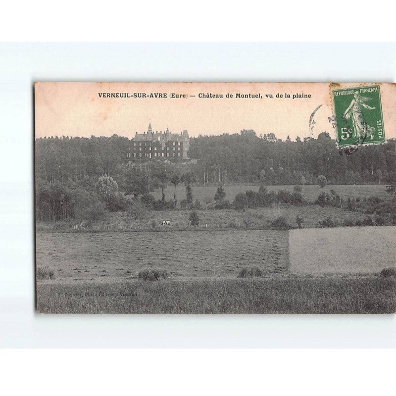 VERNEUIL SUR AVRE : Château de Montuel, vu de la Plaine - état