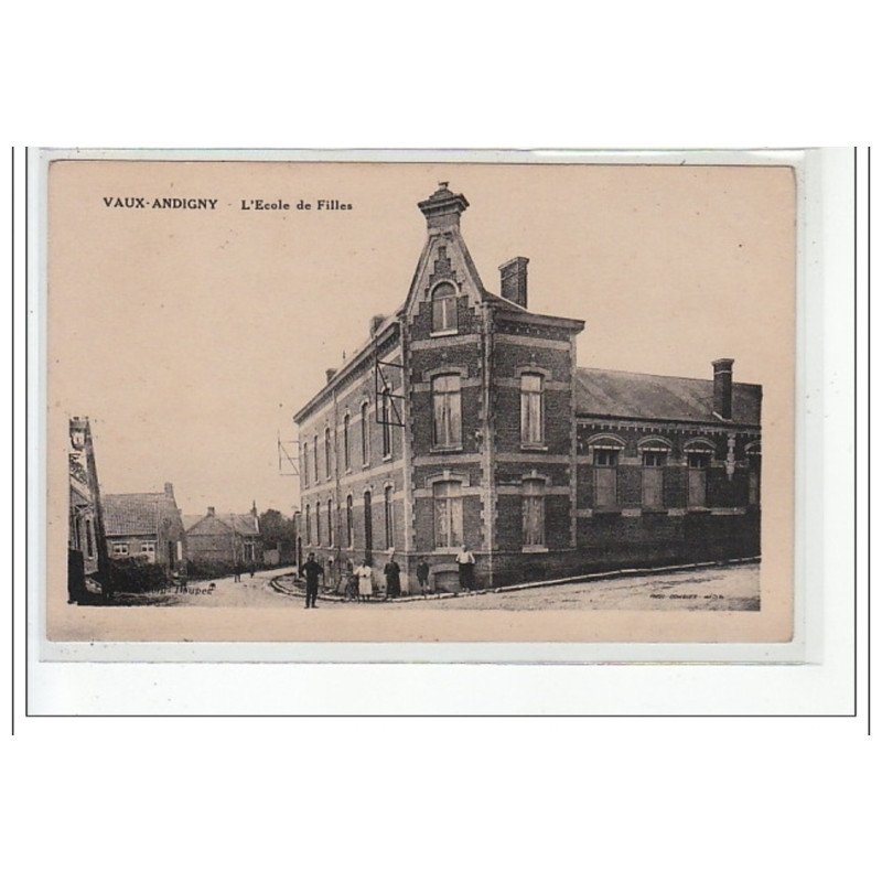 VAUX ANDIGNY - L'école des Filles - très bon état