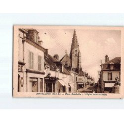 CHATEAUDUN : Place Gambetta, l'Eglise Saint-Valérien - très bon état