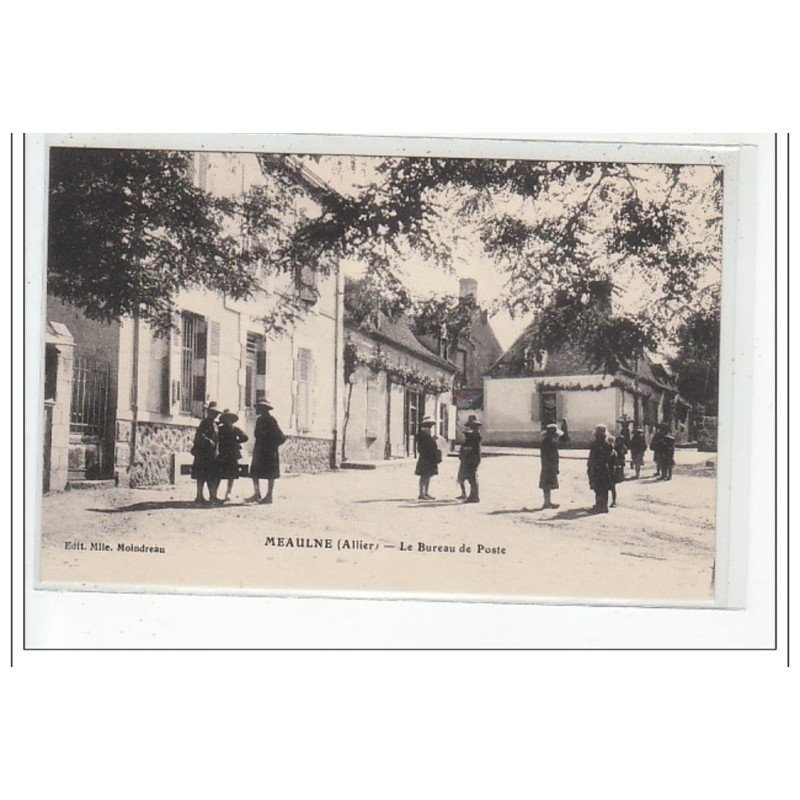 MEAULNE - Le Bureau de Poste  - très bon état