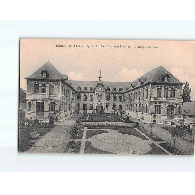 DREUX : Hôpital Hospice, Bâtiment principal, Chirurgie médecine - très bon état DREUX : Hôpital Hospice, Bâtiment principal, Chirurgie médecine - très bon état