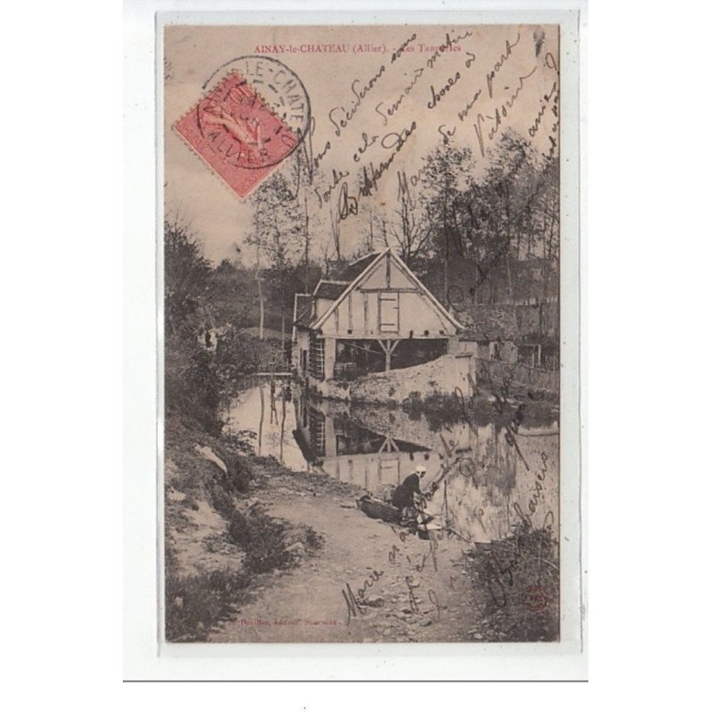 AINAY LE CHATEAU - Les tanneries - très bon état