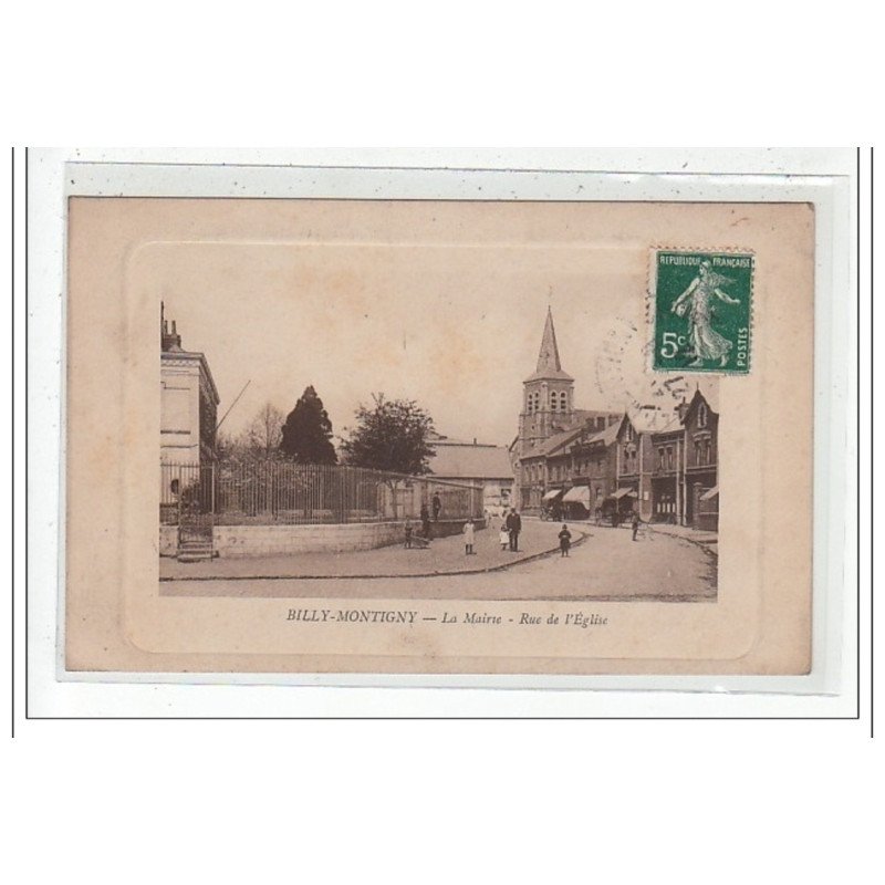 BILLY-MONTIGNY : la mairie de l'eglise - état