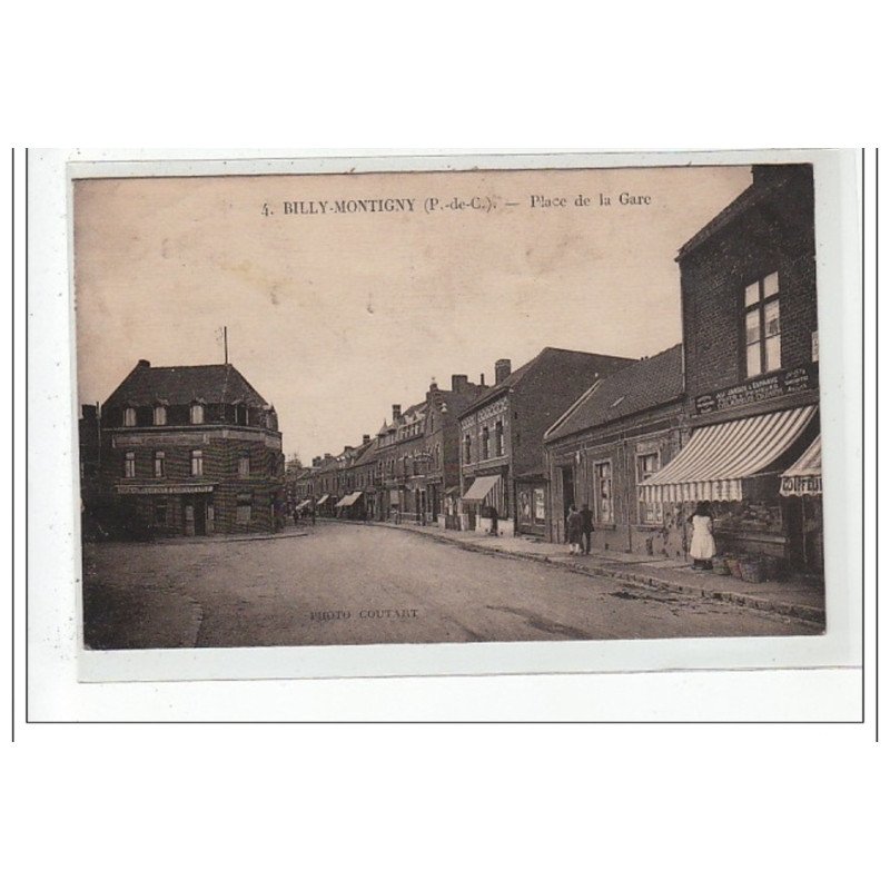 BILLY-MONTIGNY : place de la gare - tres bon état