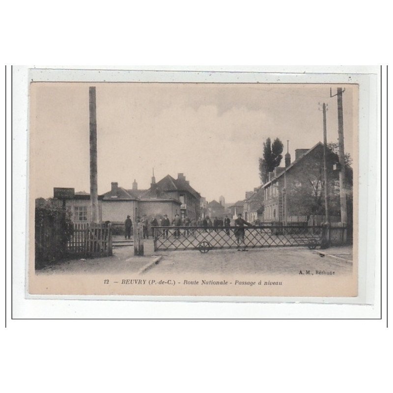 BEUVRY : route nationale passage a niveau - tres bon état