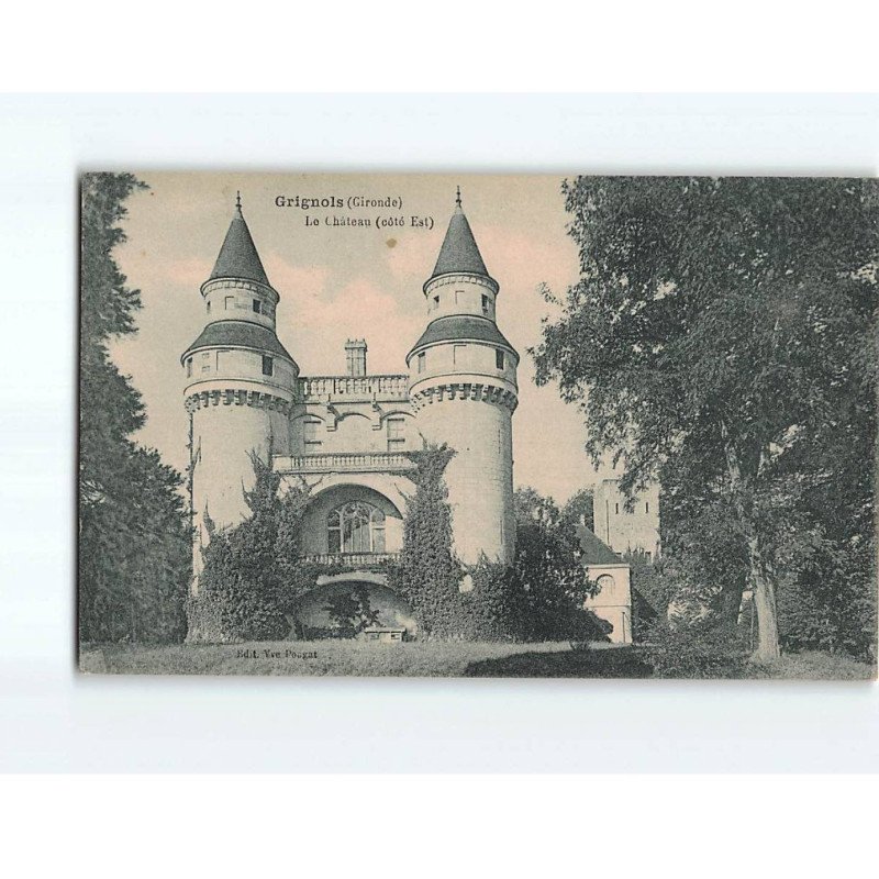 GRIGNOLS : Le Château - très bon état