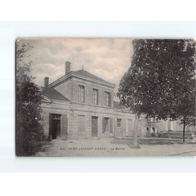 SAINT LAURENT D'ARCE : La Mairie - état