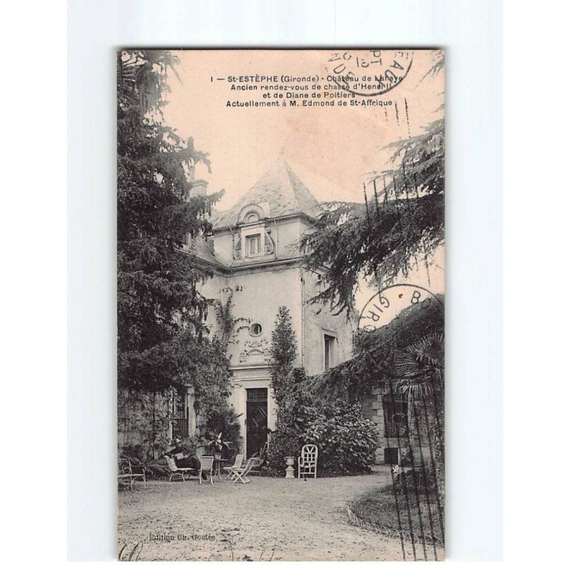 SAINT ESTEPHE : Château de Lahaye - état