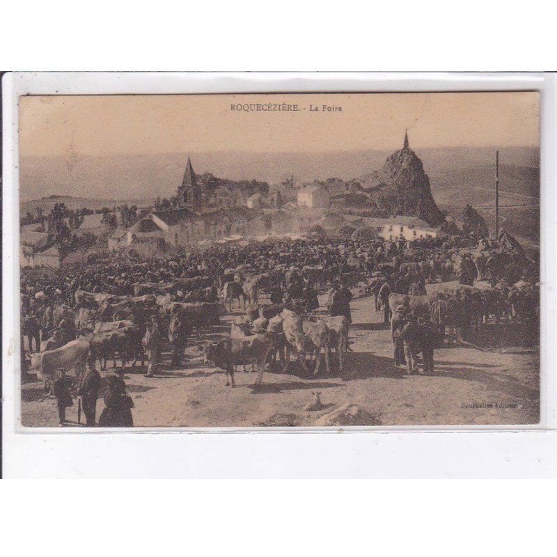 ROQUECEZIERE: la foire - très bon état
