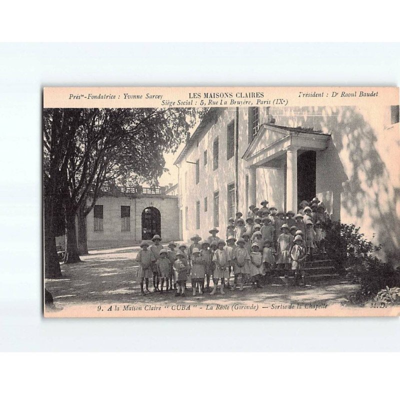 LA REOLE : A la maison Claire ""Cuba"", sortie de la Chapelle - état LA REOLE : A la maison Claire ""Cuba"", sortie de la Chapelle - état