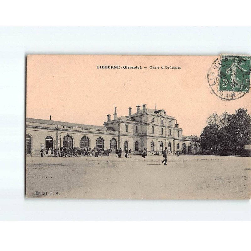 LIBOURNE : Gare d'Orléans - très bon état