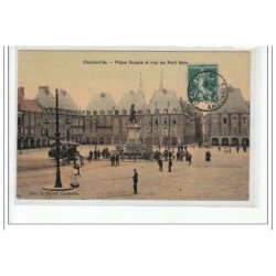 CHARLEVILLE - Place Ducale et rue du Petit Bois - très bon état