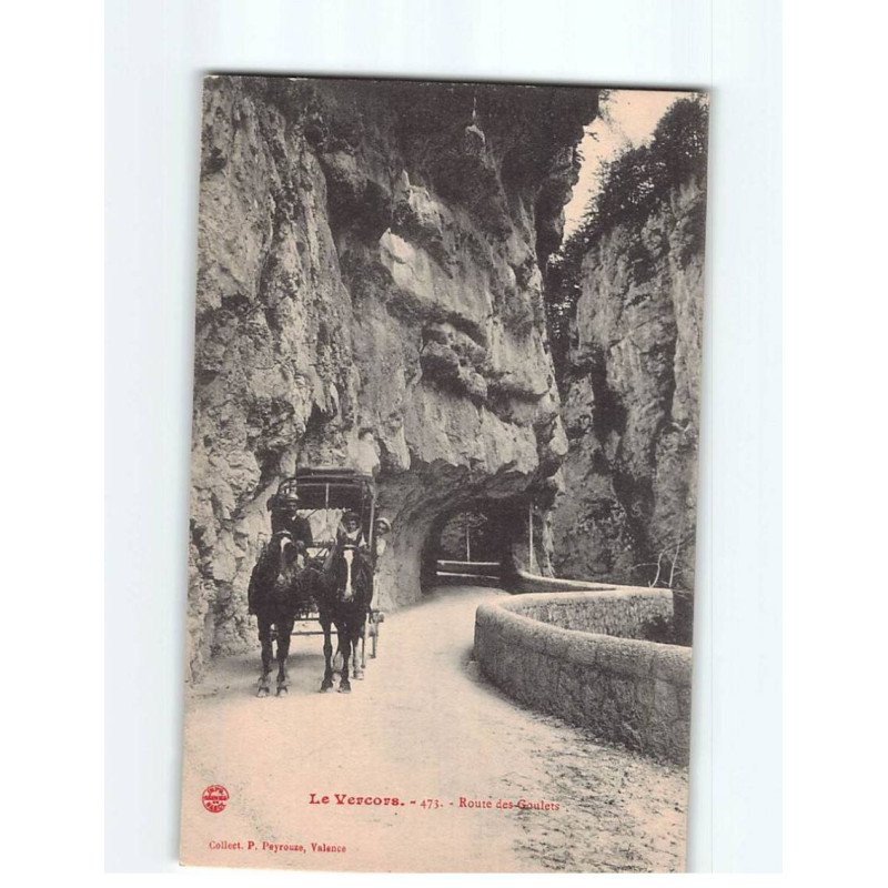 LE VERCORS : Route des Goulets - très bon état LE VERCORS : Route des Goulets - très bon état