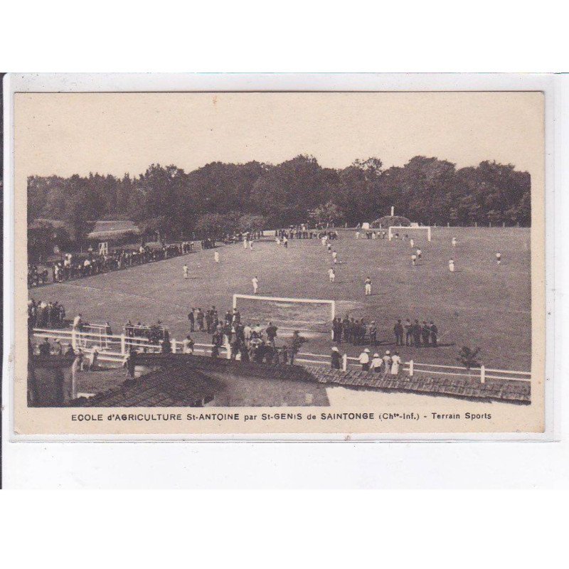 SAINT-GENIS de SAINTONGE: terrain sports, école d'agriculture saint-antoine - très bon état