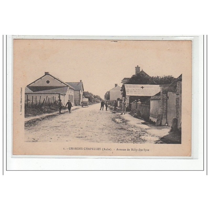 GRANDES CHAPELLES - Avenue de Rilly-Sainte Syre - très bon état