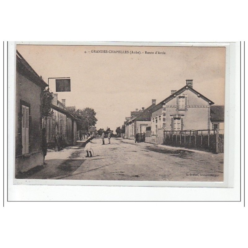 GRANDES CHAPELLES - Route d'Arcis - très bon état
