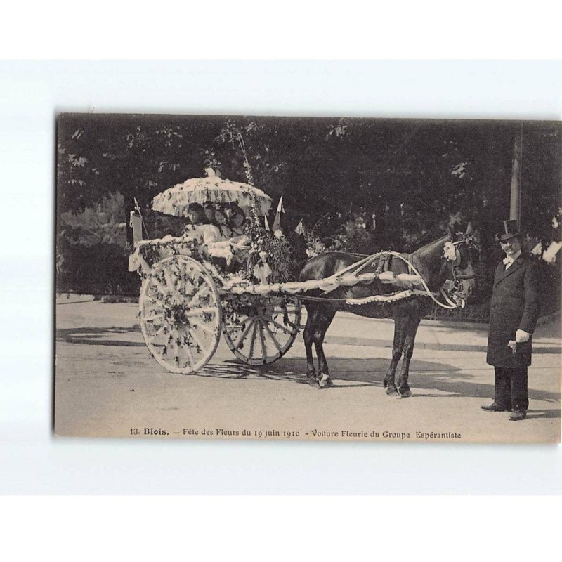 BLOIS : Fête des fleurs du 19 Juin 1910, Voiture Fleurie du Groupe Espérantiste - très bon état