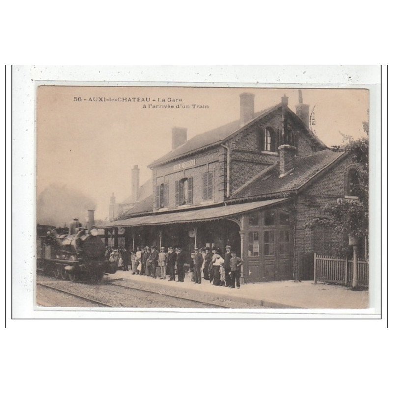 AUXI-le-CHATEAU : la gare a l'arrivée d'un train -  état