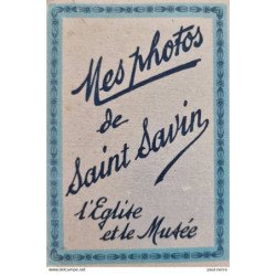 ST SAVIN : Lot de 11 photos de l'Eglise et du Musée - état