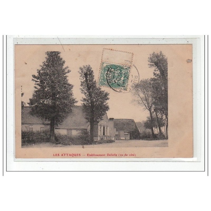LES ATTAQUES : etablissement dellelle (vue de cote) - tres bon état