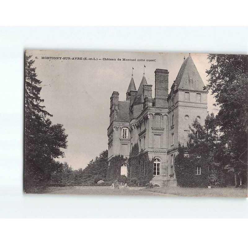 MONTIGNY SUR AVRE : Château de Montuel - très bon état