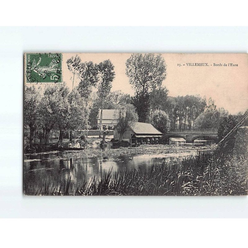 VILLEMEUX : Bords de l'Eure - très bon état