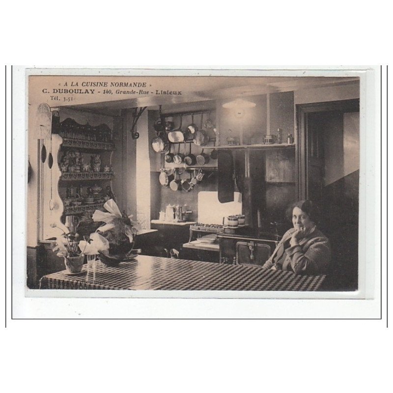 LISIEUX - """"A la Cuisine Normande"""" 140, Grande Rue - très bon état