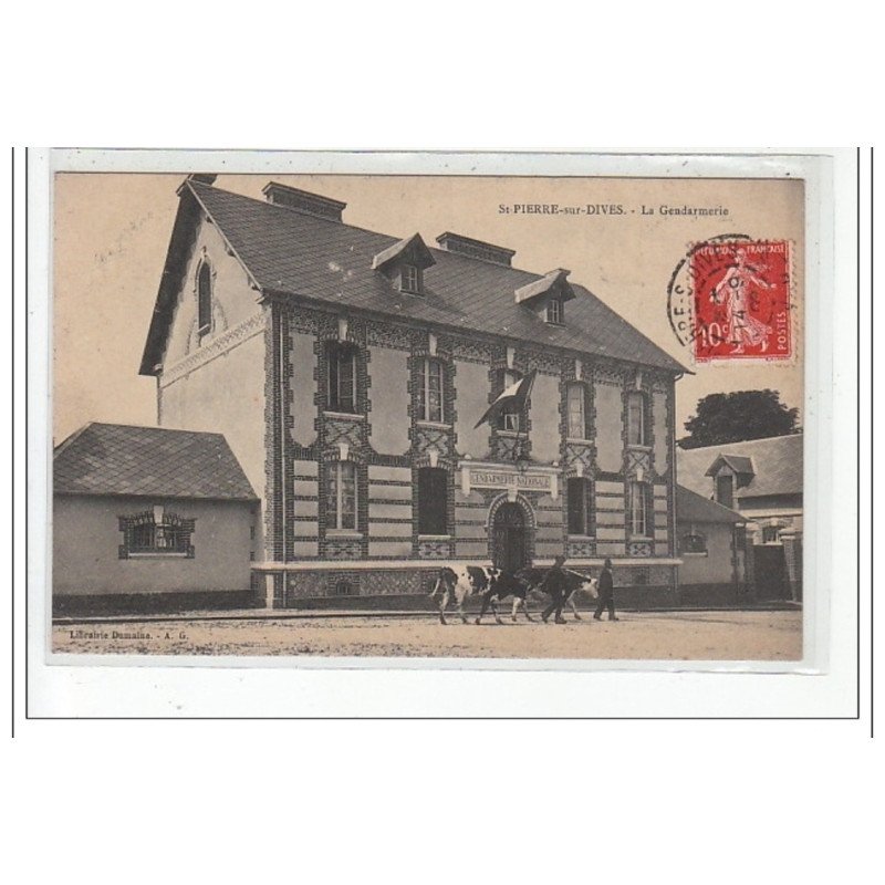 SAINT PIERRE SUR DIVES - La Gendarmerie - très bon état