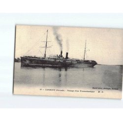 LORMONT : Passage d'un transatlantique - très bon état