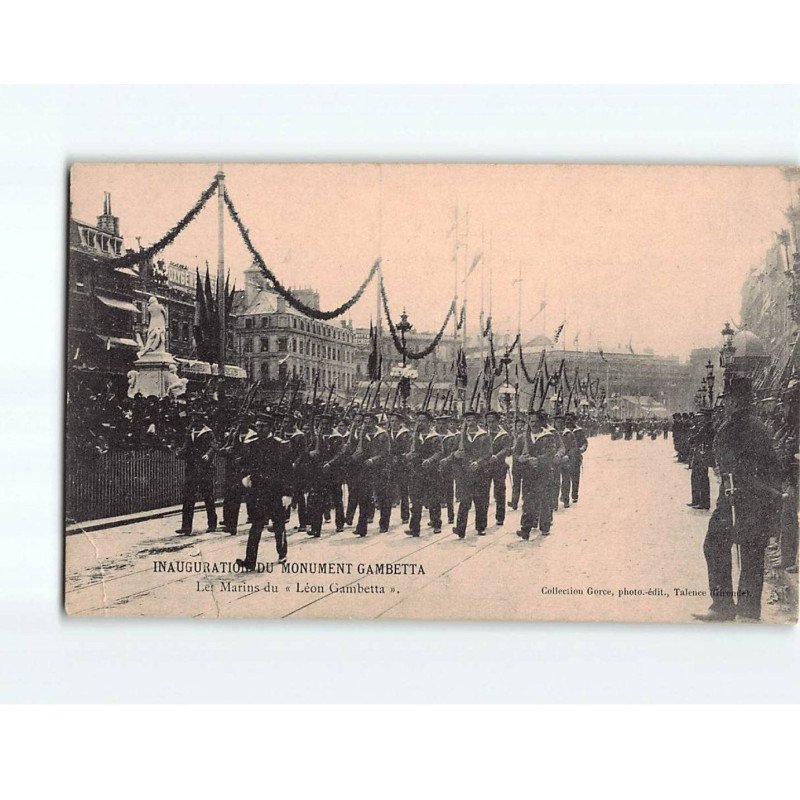 BORDEAUX : Inauguration du monument Gambetta, Les marins du "Léon Gambetta" - état