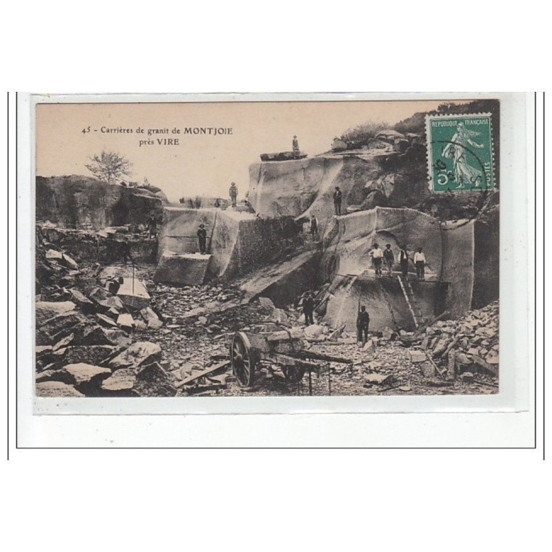 CALVADOS - Carrières de granit de MONTJOIE, près VIRE - très bon état