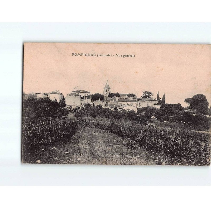 POMPIGNAC : Vue générale - état