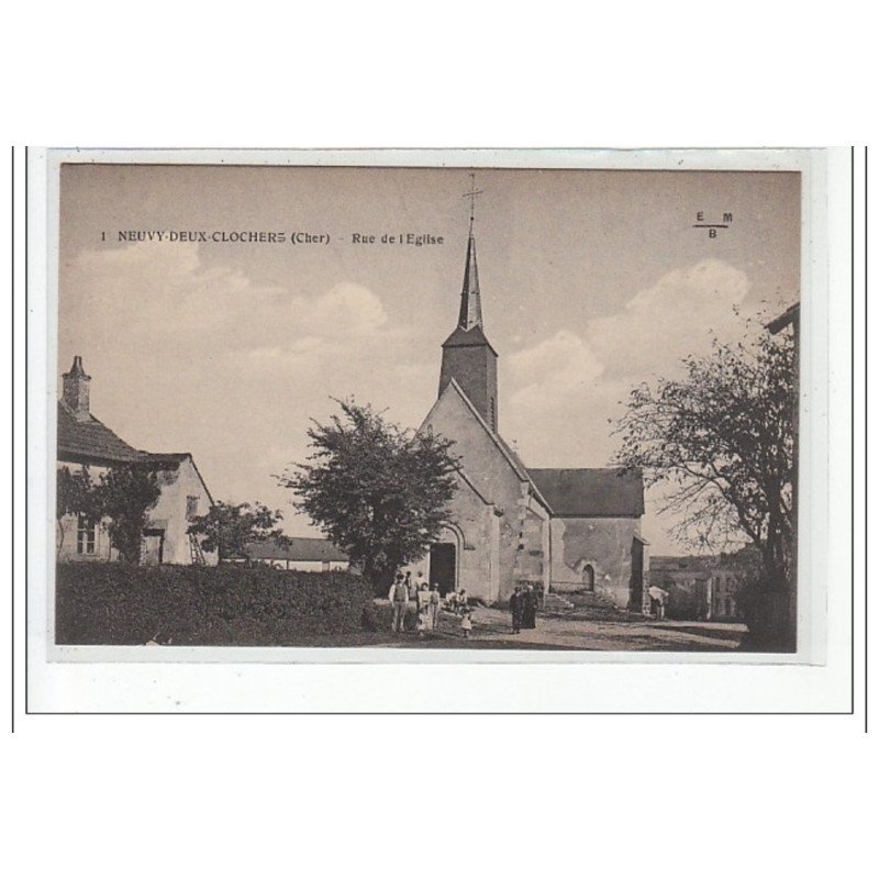NEUVY DEUX CLOCHERS - Rue de l'Eglise - très bon état