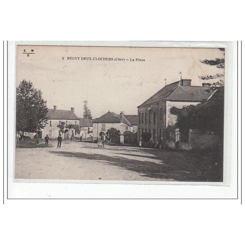 NEUVY DEUX CLOCHERS - La Place - très bon état
