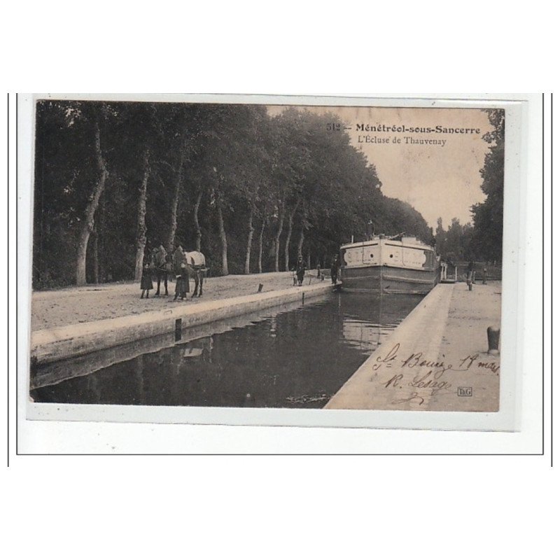 MENETREOL SOUS SANCERRE - L'écluse de Thauvenay - très bon état