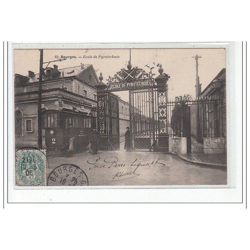 BOURGES - Ecole de Pyrotechnie - TRAMWAY - très bon état