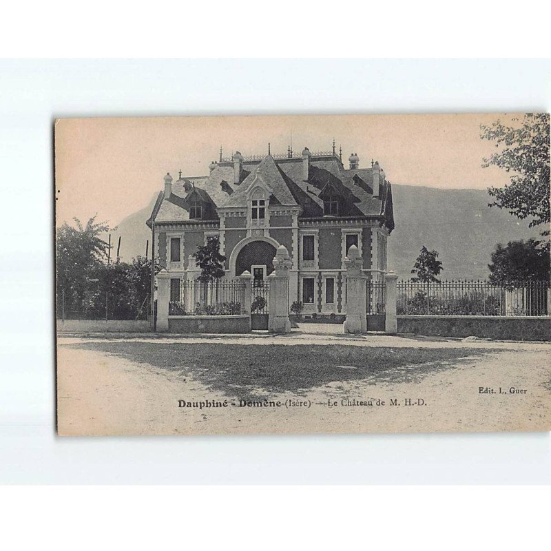 Domène, le Château de M.H.D - très bon état