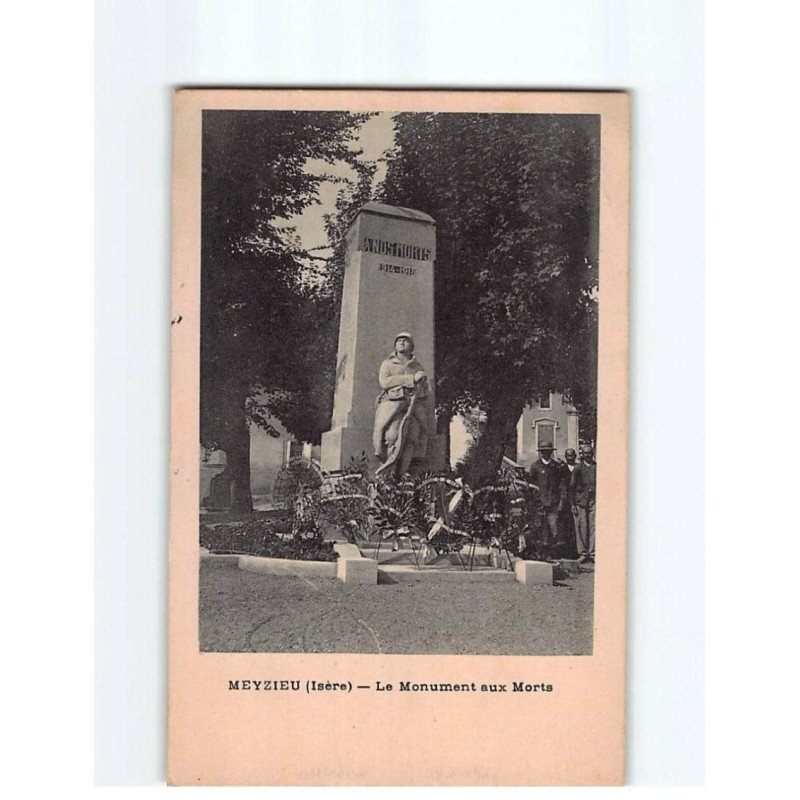 MEYZIEU : Le Monument aux Morts - très bon état