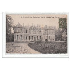 ROUGNAC - chateau de montchoix - très bon état