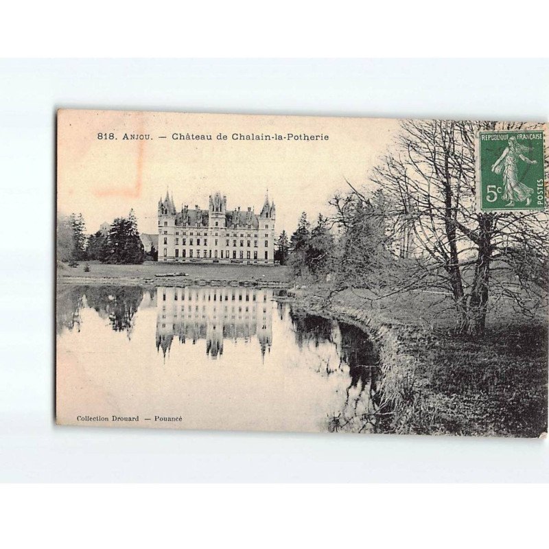 ANJOU : Château de Chalain-la Potherie - état