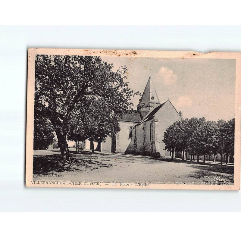 VILLEFRANCHE SUR CHER : La place, l'Eglise - état