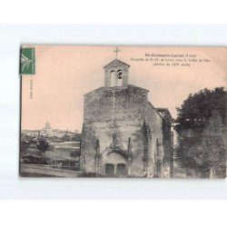 SAINT GERMAIN LAVAL : Chapelle Notre-Dame de Laval, dans la vallée de l'Aix - très bon état