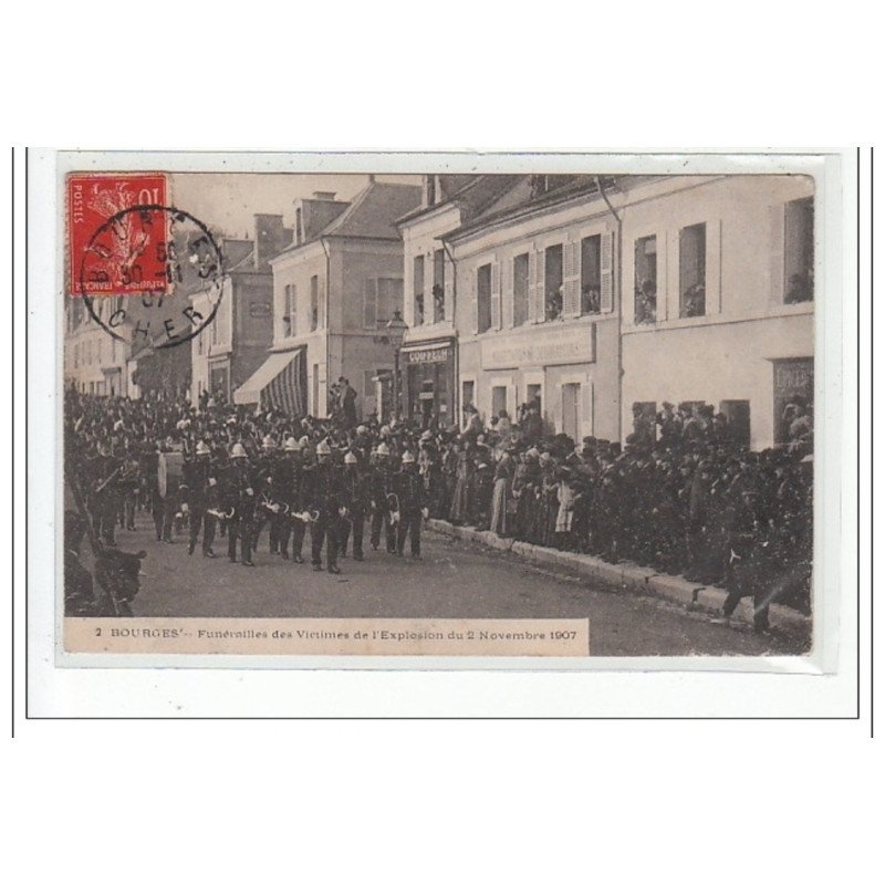 BOURGES - Funérailles des Victimes de l'Explosion du 2 Novembre 1907 - très bon état